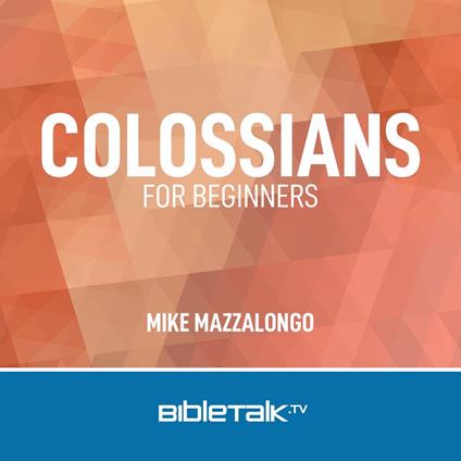 Colossians for Beginners