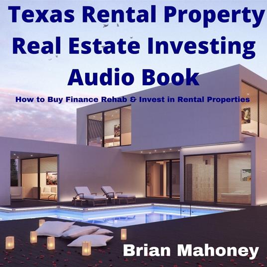 Texas Rental Property Real Estate Investing Audio Book