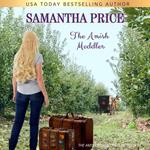 Amish Meddler, The