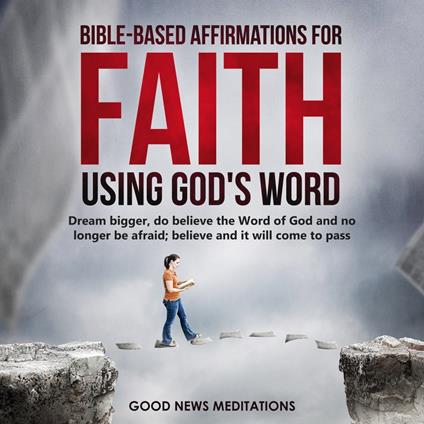 Bible-Based Affirmations for Faith - Using God's Word