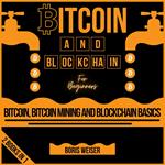 Bitcoin And Blockchain For Beginners