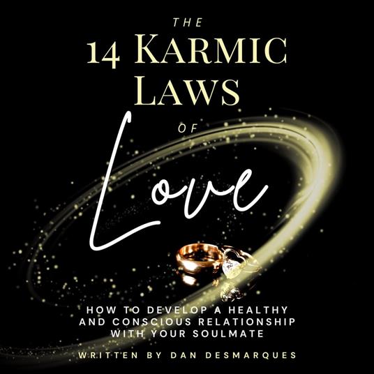 14 Karmic Laws of Love, The