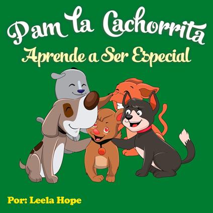 Pam la cachorrita Aprende a Ser Especial