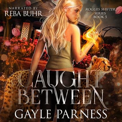 Caught Between: Rogues Shifter Series Book 5