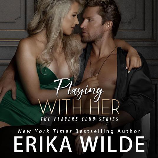 Playing with Her (The Players Club, Book 5)