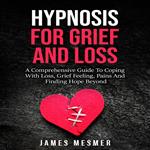 Hypnosis for Grief and Loss