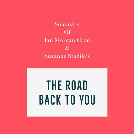 Summary of Ian Morgan Cron and Suzanne Stabile's The Road Back to You