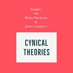 Insights on Helen Pluckrose and James Lindsay's Cynical Theories