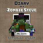 Diary Of A Zombie Steve Book 4 - Enderman Island