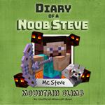 Diary Of A Noob Steve Book 5 - Mountain Climb