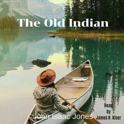 Old Indian, The