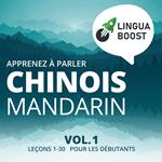 Apprenez à parler chinois mandarin Vol. 1