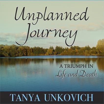 Unplanned Journey