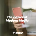 Power of Modern Media, The