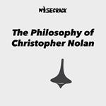 Philosophy of Christopher Nolan, The