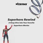 Superhero Rewind