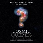 Cosmic Queries