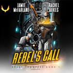 Rebel’s Call