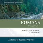 Romans: An Expositional Commentary, Vol. 1