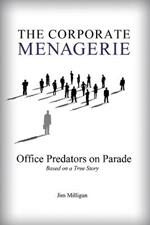 The Corporate Menagerie: Office Predators on Parade