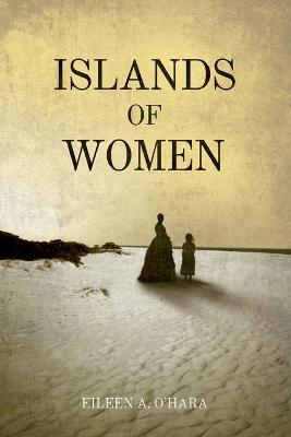 Islands of Women - Eileen A O'Hara - cover