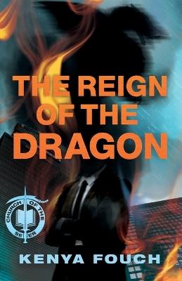 The Reign of the Dragon - Kenya Fouch - cover