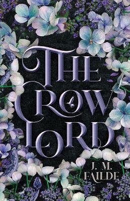 The Crow Lord - J M Failde - cover