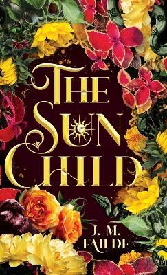 The Sun Child - J M Failde - cover