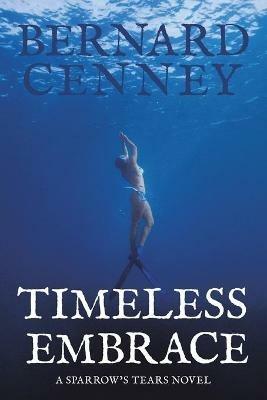 Timeless Embrace - Bernard Cenney - cover