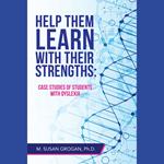 Help Them Learn with Their Strengths: