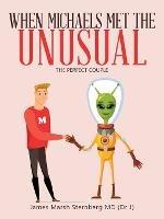 When Michaels Met the Unusual: The Perfect Couple