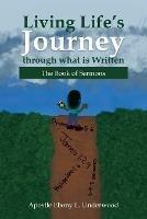 Living Life's Journey Through What Is Written: The Book of Sermons