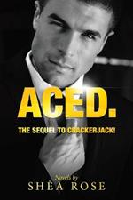 Aced.: The sequel to CrackerJack!