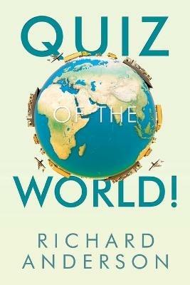 Quiz of the World! - Richard Anderson - cover