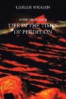 Life in the Times of Perdition - Carlos Wiggen - cover