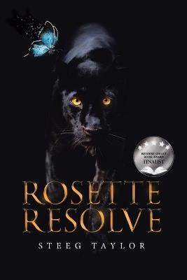 Rosette Resolve - Steeg Taylor - cover