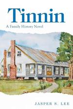 Tinnin: A Family History Novel