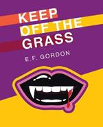 Keep off the Grass