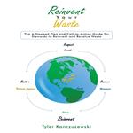 Reinvent Your Waste