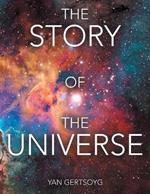 The Story of the Universe