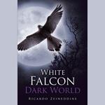 The White Falcon in a Dark World