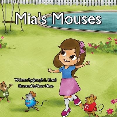 Mia's Mouses: Mia and her mouse friends learn about plural nouns - Joseph L Licari - cover