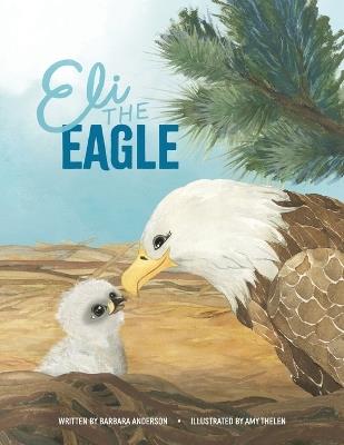 Eli the Eagle - Barbara Anderson - cover