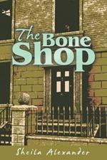 The Bone Shop