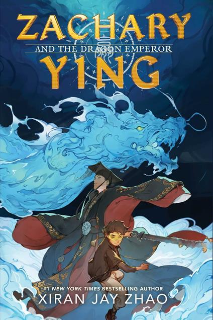 Zachary Ying and the Dragon Emperor - Xiran Jay Zhao - ebook
