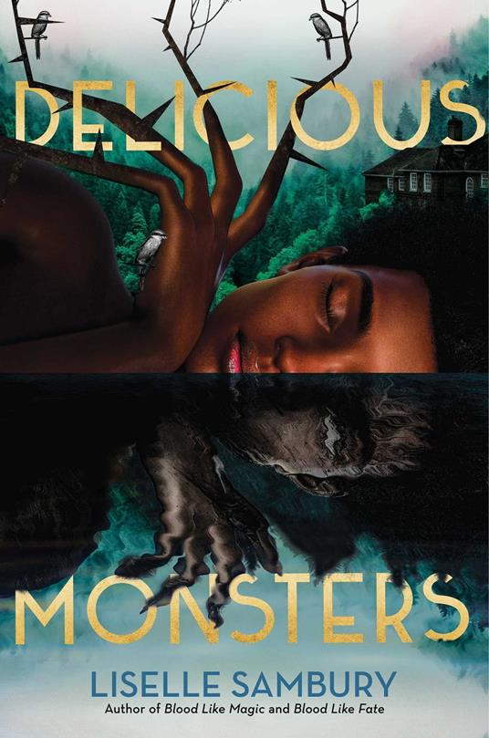 Delicious Monsters - Liselle Sambury - ebook