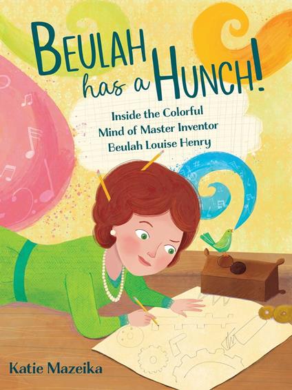 Beulah Has a Hunch! - Katie Mazeika - ebook