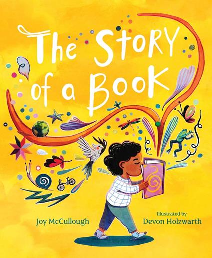 The Story of a Book - Joy McCullough,Devon Holzwarth - ebook