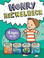 Henry Heckelbeck 4 Books in 1!: Henry Heckelbeck Gets a Dragon; Henry Heckelbeck Never Cheats; Henry Heckelbeck and the Haunted Hideout; Henry Heckelbeck Spells Trouble