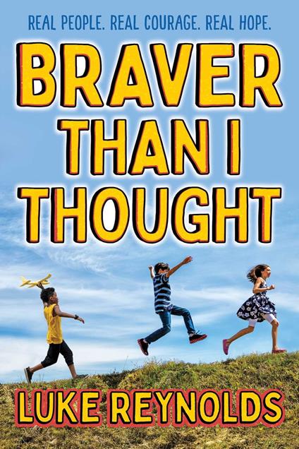 Braver than I Thought - Luke Reynolds - ebook
